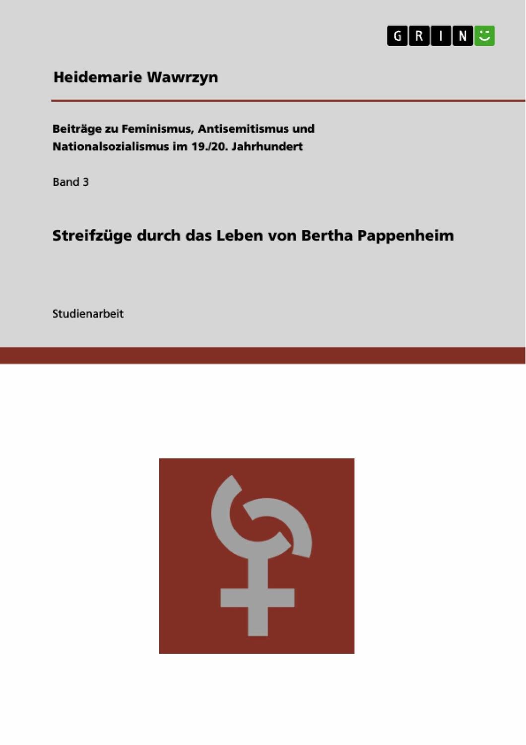 Cover: 9783640385683 | Streifzüge durch das Leben von Bertha Pappenheim | Heidemarie Wawrzyn