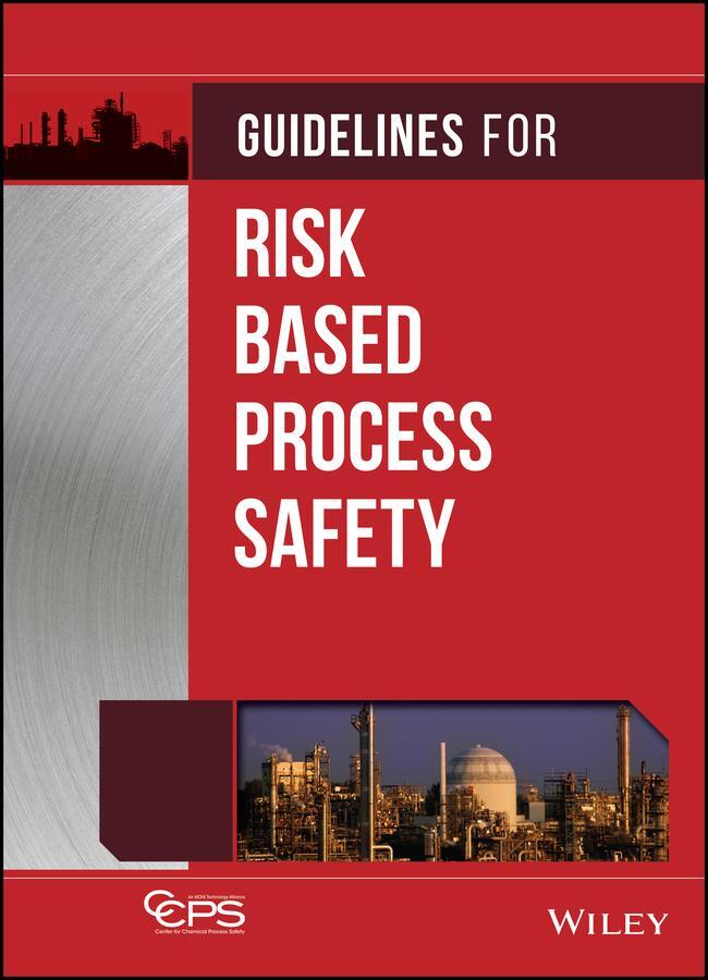 Cover: 9780470165690 | Guidelines for Risk Based Process Safety | Ccps | Buch | 768 S. | 2011