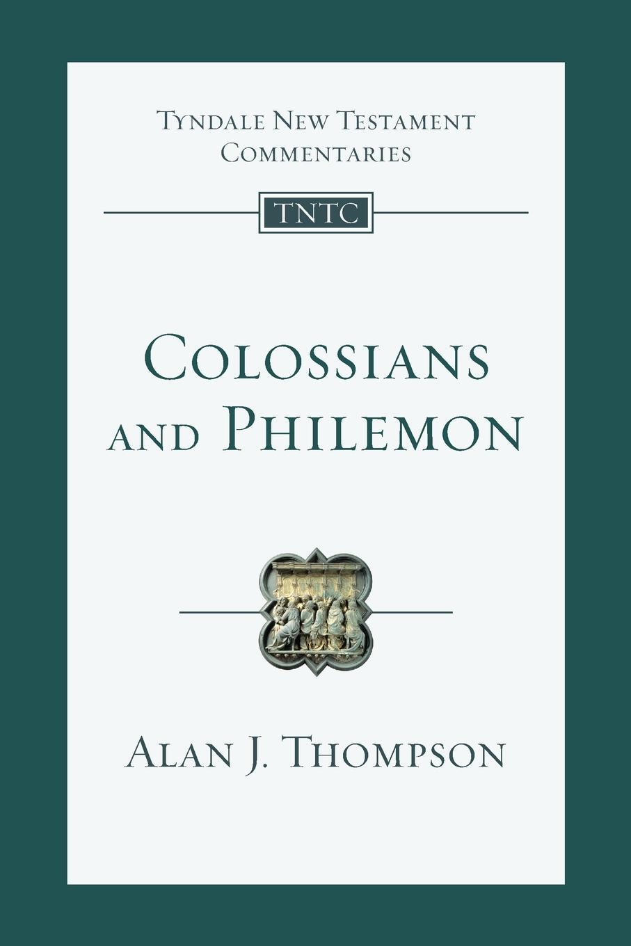Cover: 9781789743043 | Colossians and Philemon | An Introduction and Commentary | Thompson
