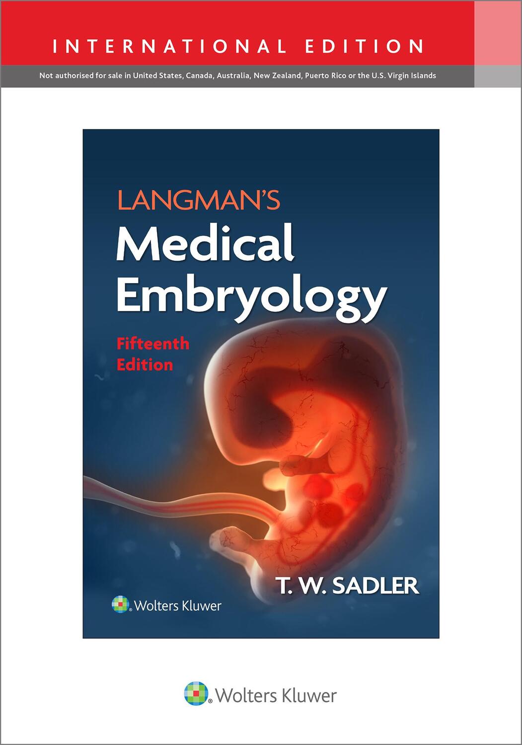 Cover: 9781975180010 | Langman's Medical Embryology | T. W. Sadler | Taschenbuch | Englisch
