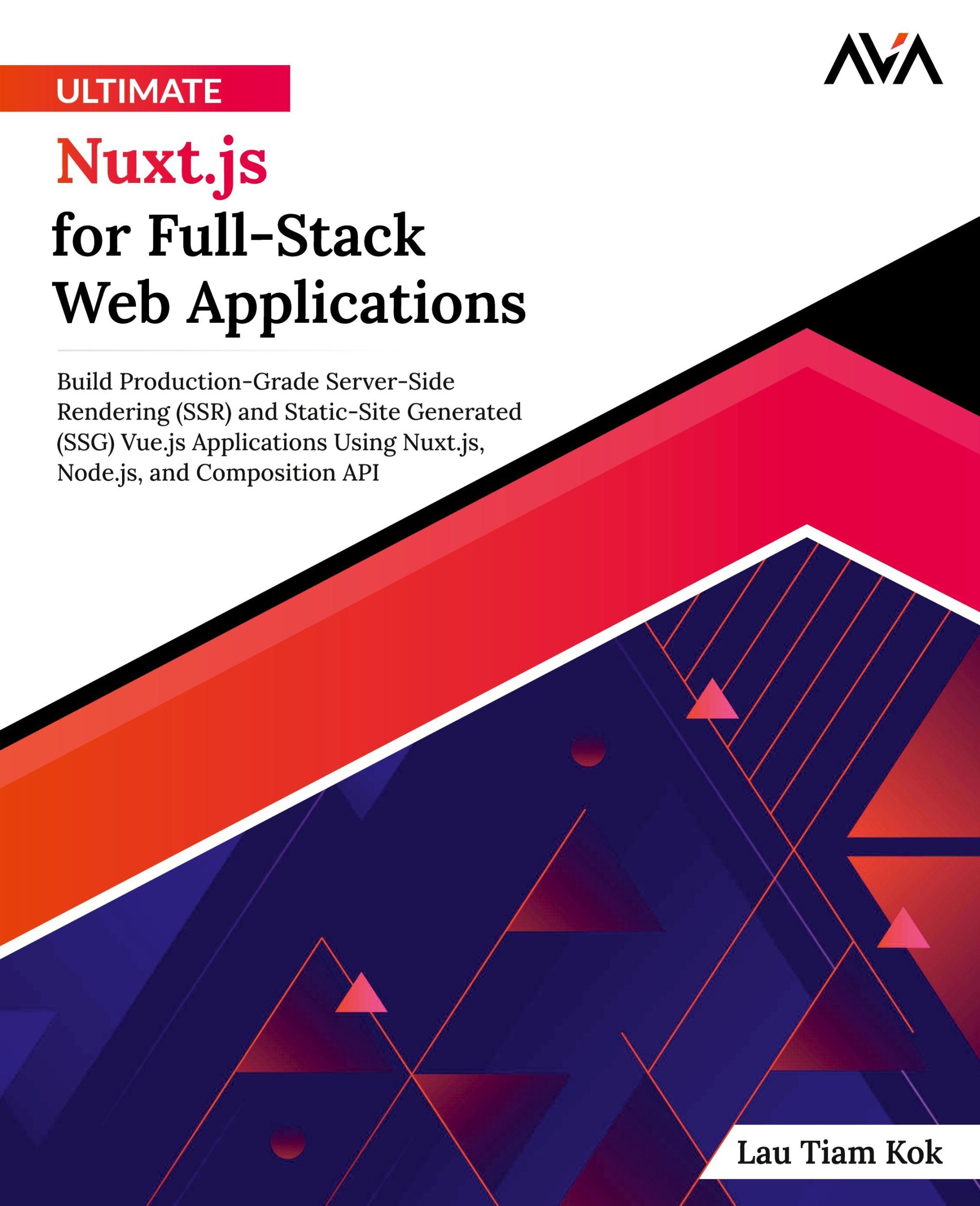 Cover: 9788196815141 | Ultimate Nuxt.js for Full-Stack Web Applications | Lau Tiam Kok | Buch