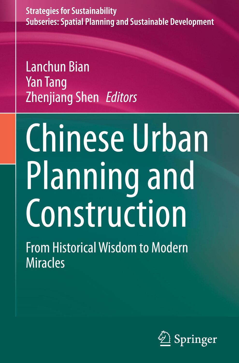 Cover: 9783030655617 | Chinese Urban Planning and Construction | Lanchun Bian (u. a.) | Buch