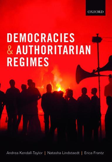 Cover: 9780198820819 | Democracies and Authoritarian Regimes | Andrea Kendall-Taylor (u. a.)