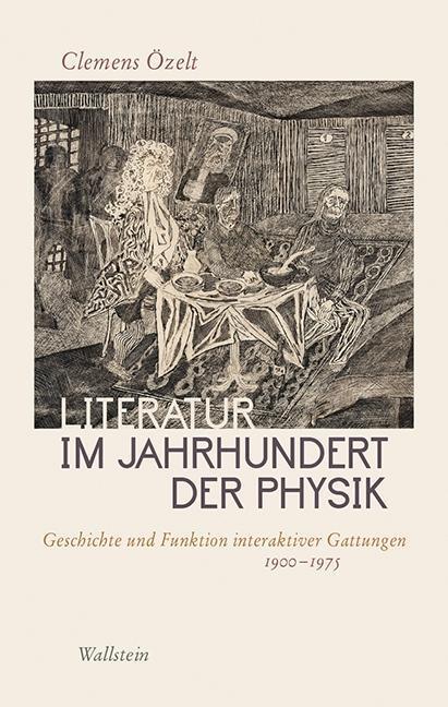 Cover: 9783835333277 | Literatur im Jahrhundert der Physik | Clemens Özelt | Buch | 472 S.