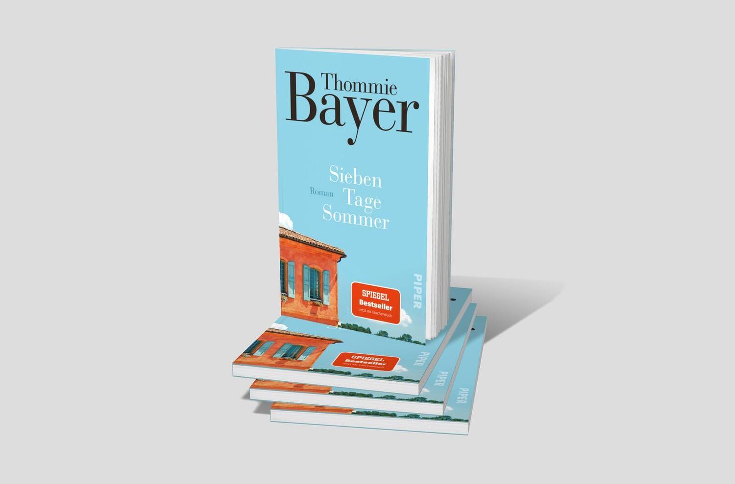 Bild: 9783492319379 | Sieben Tage Sommer | Thommie Bayer | Taschenbuch | 160 S. | Deutsch