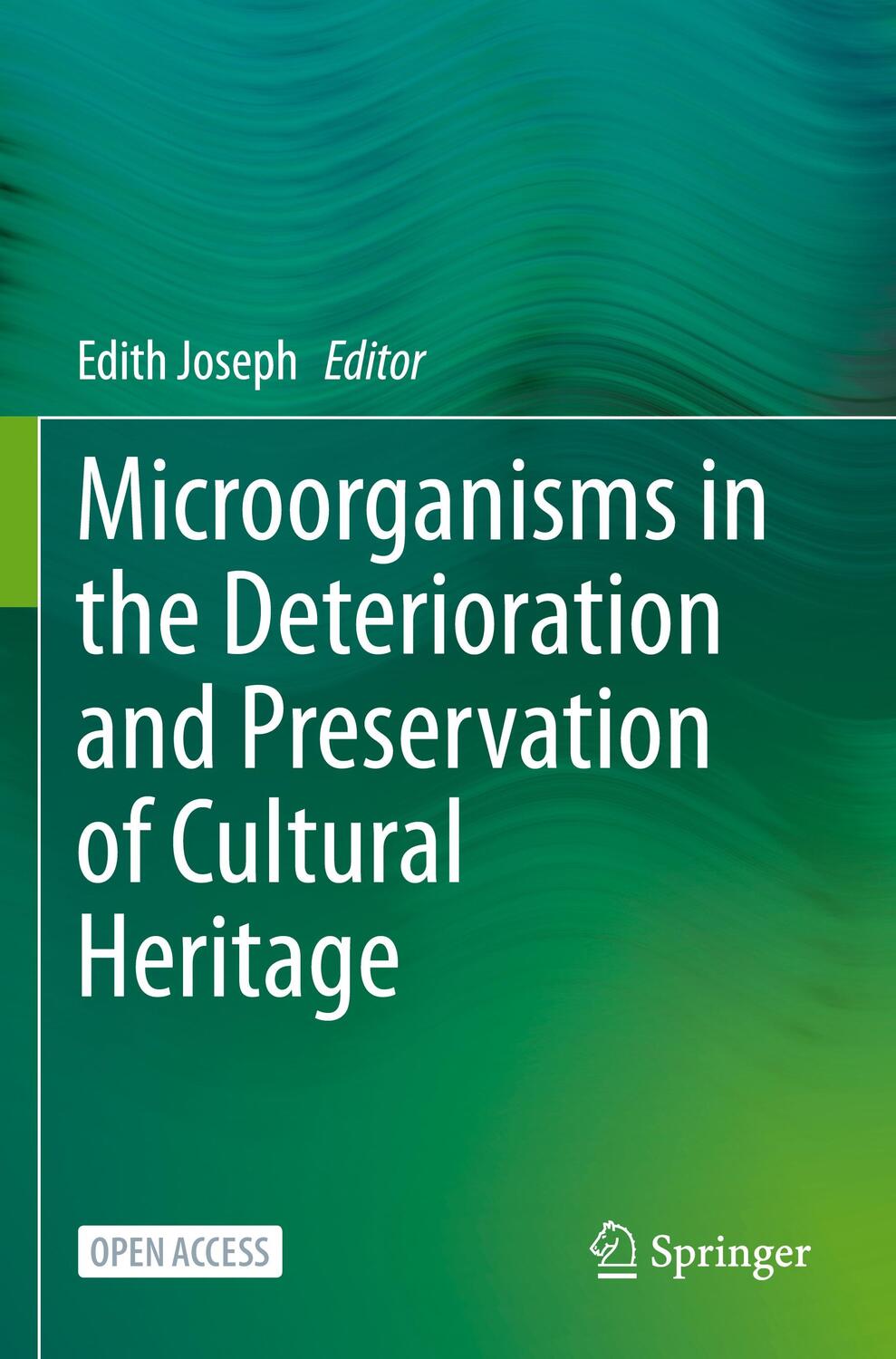 Cover: 9783030694135 | Microorganisms in the Deterioration and Preservation of Cultural...