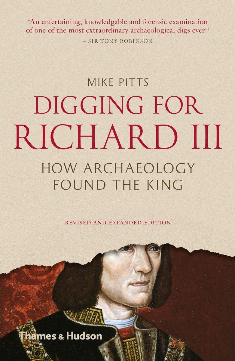 Cover: 9780500292020 | Digging for Richard III | The Search for the Lost King | Mike Pitts