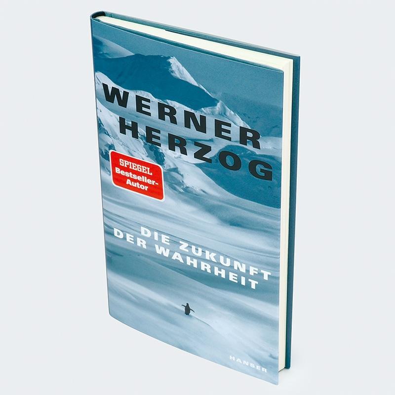 Bild: 9783446279438 | Die Zukunft der Wahrheit | Werner Herzog | Buch | 112 S. | Deutsch