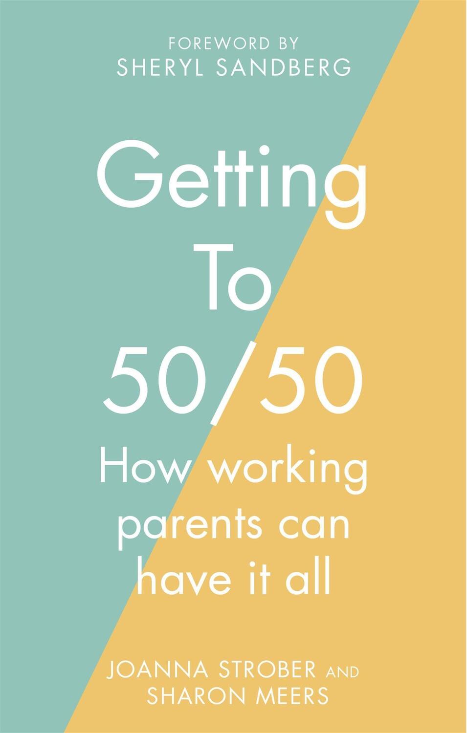 Cover: 9780349402383 | Getting to 50/50 | How working parents can have it all | Taschenbuch