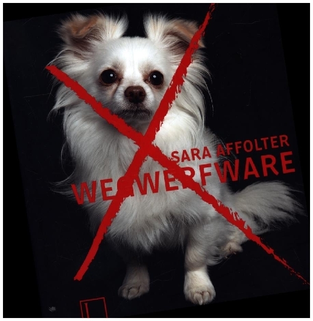 Cover: 9783903101951 | Wegwerfware | Sara Affolter | Buch | 96 S. | Deutsch | 2022