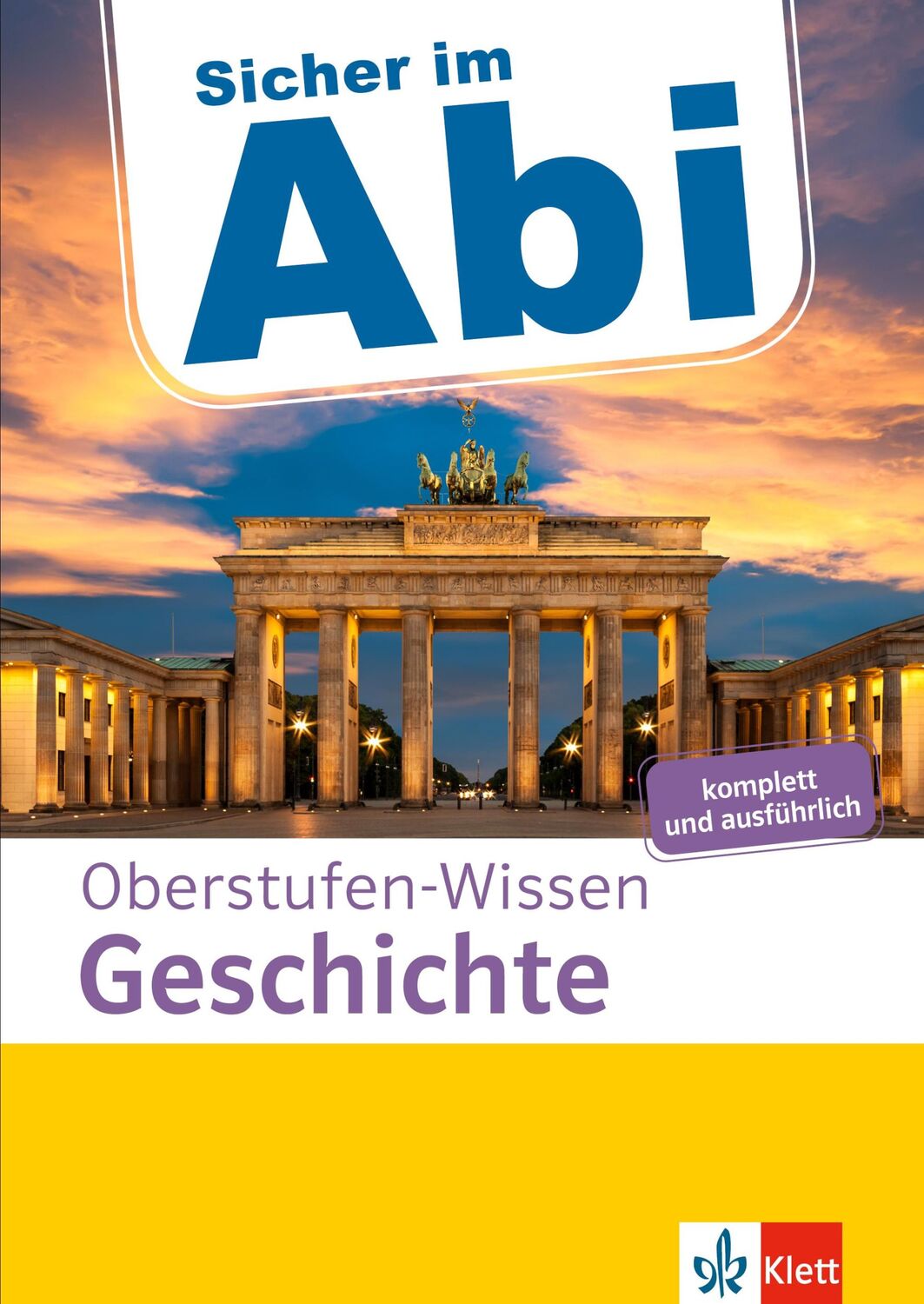 Cover: 9783129496718 | Sicher im Abi Oberstufen-Wissen Geschichte | komplett und ausführlich