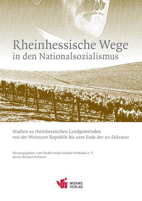 Cover: 9783936118742 | Rheinhessische Wege in den Nationalsozialismus | Michael Kißener