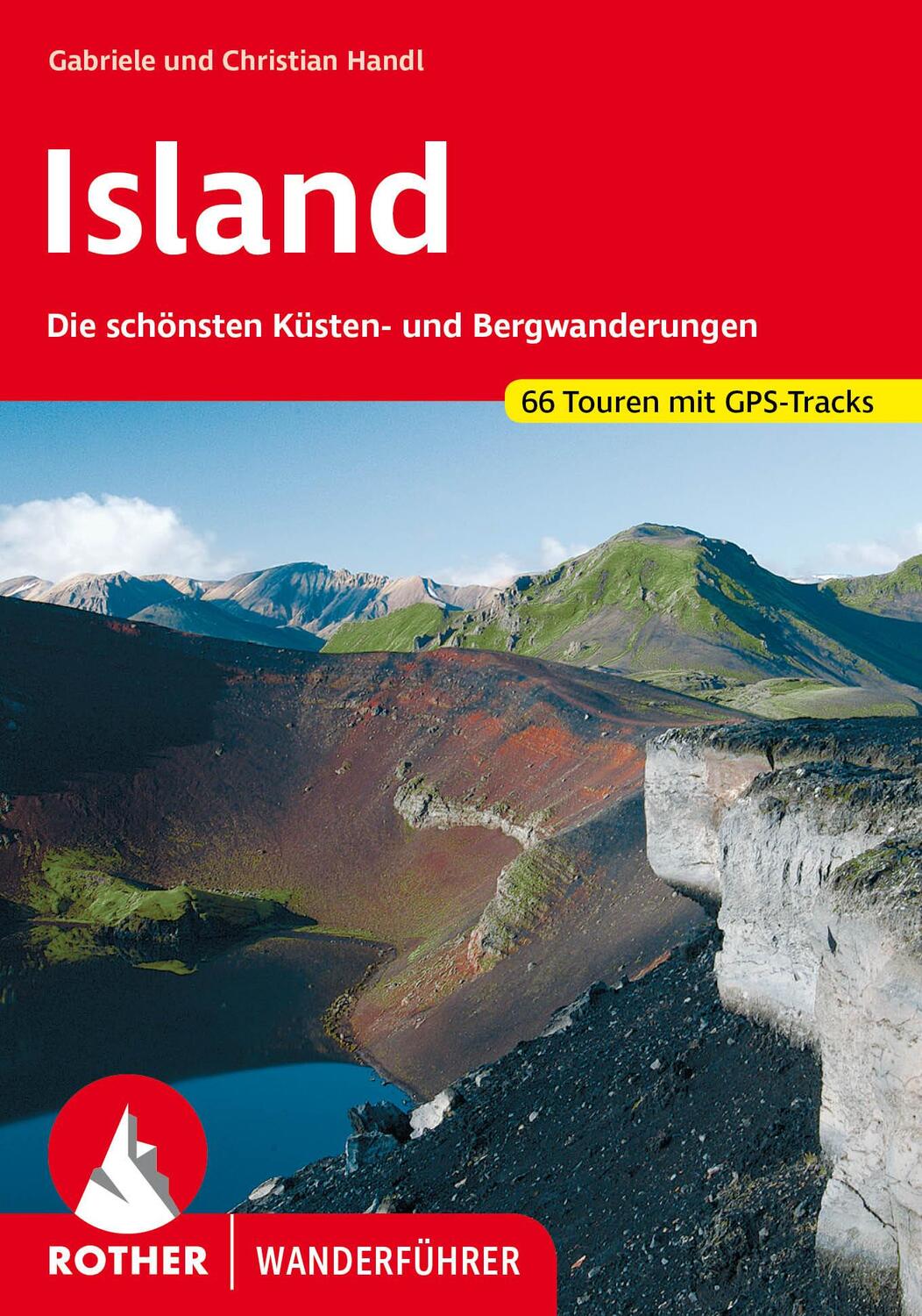 Cover: 9783763340057 | Island | Christian Handl (u. a.) | Taschenbuch | Rother Wanderführer