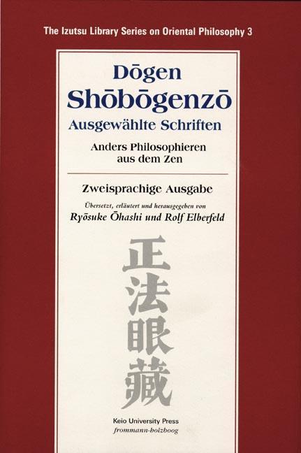 Cover: 9783772823909 | Shobogenzo - Ausgewählte Schriften | Anders Philosophieren aus dem Zen