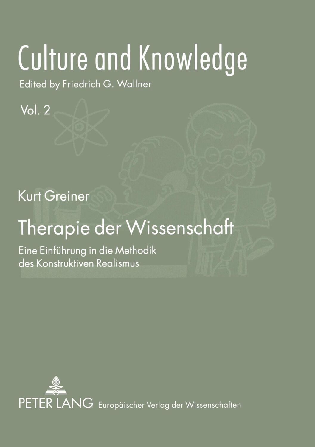 Cover: 9783631538210 | Therapie der Wissenschaft | Kurt Greiner | Taschenbuch | Paperback
