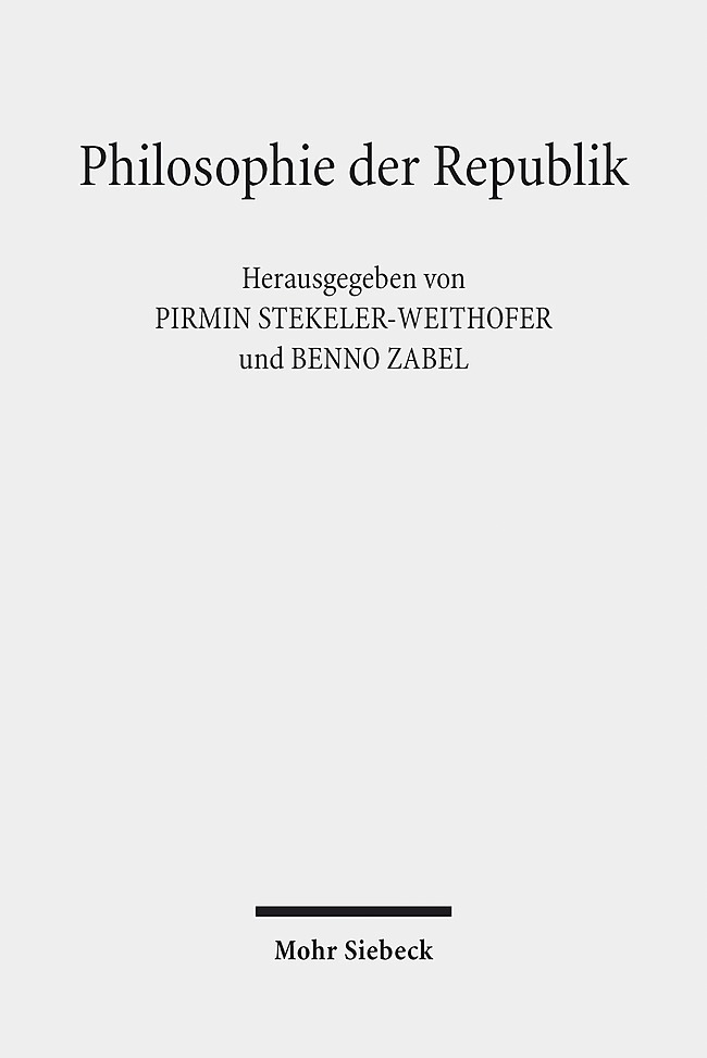 Cover: 9783161543739 | Philosophie der Republik | Pirmin Stekeler-Weithofer (u. a.) | Buch