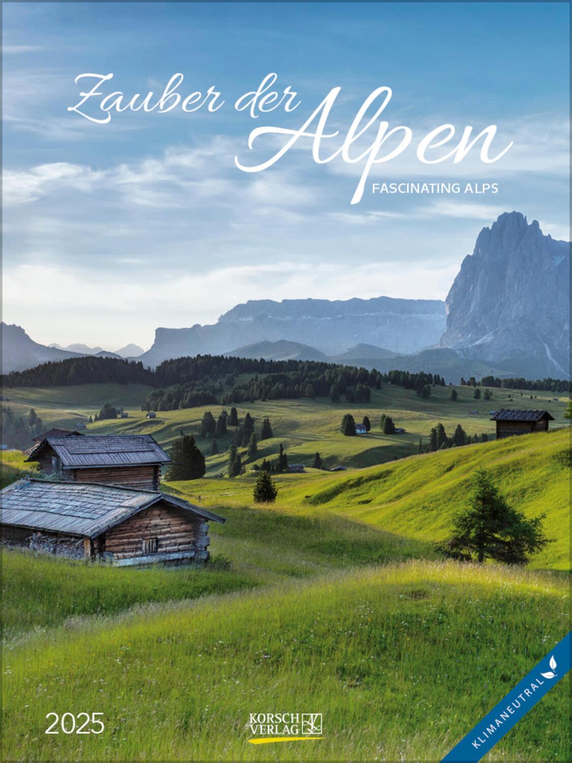 Cover: 9783731877202 | Zauber der Alpen 2025 | Verlag Korsch | Kalender | Spiralbindung