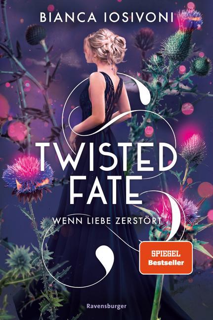 Cover: 9783473402205 | Twisted Fate, Band 2: Wenn Liebe zerstört (Epische Romantasy von...