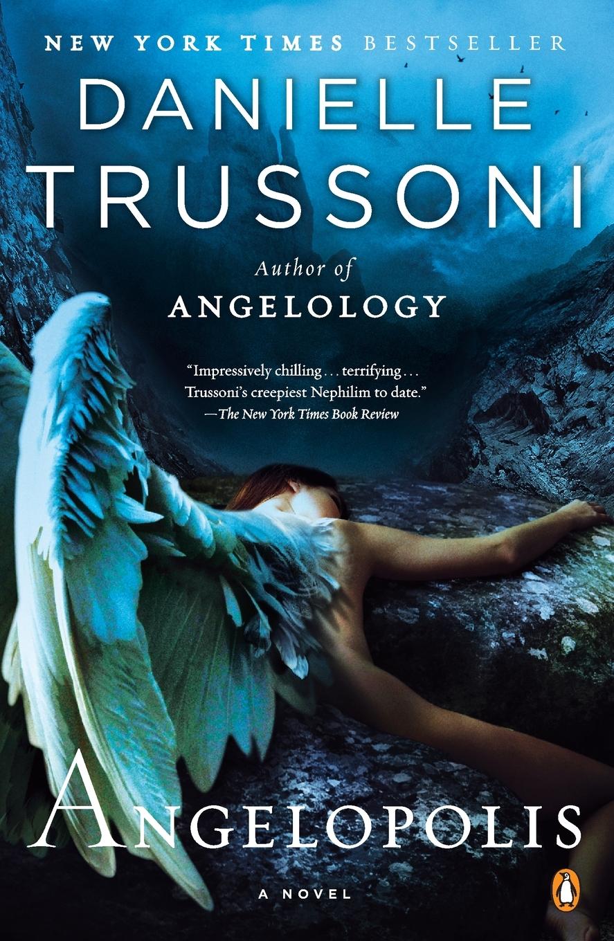 Cover: 9780143124863 | Angelopolis | A Novel | Danielle Trussoni | Taschenbuch | Englisch