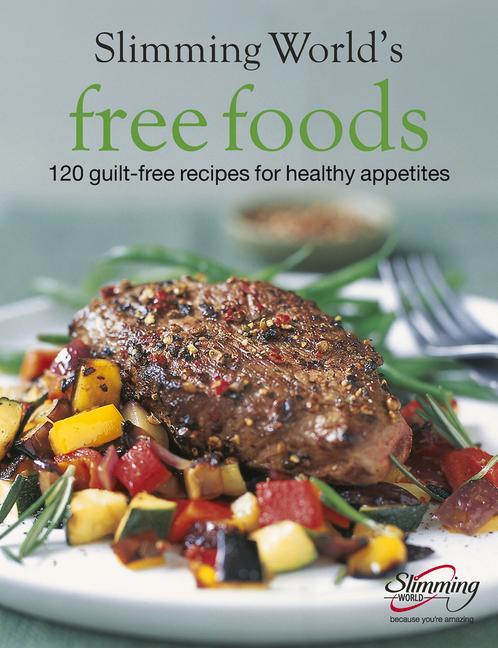 Cover: 9780091901653 | Slimming World Free Foods | Guilt-free food whenever you're hungry