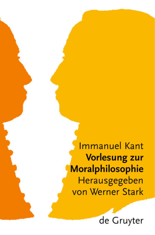Cover: 9783110179064 | Vorlesung über Moralphilosophie | Immanuel Kant | Taschenbuch | 2004