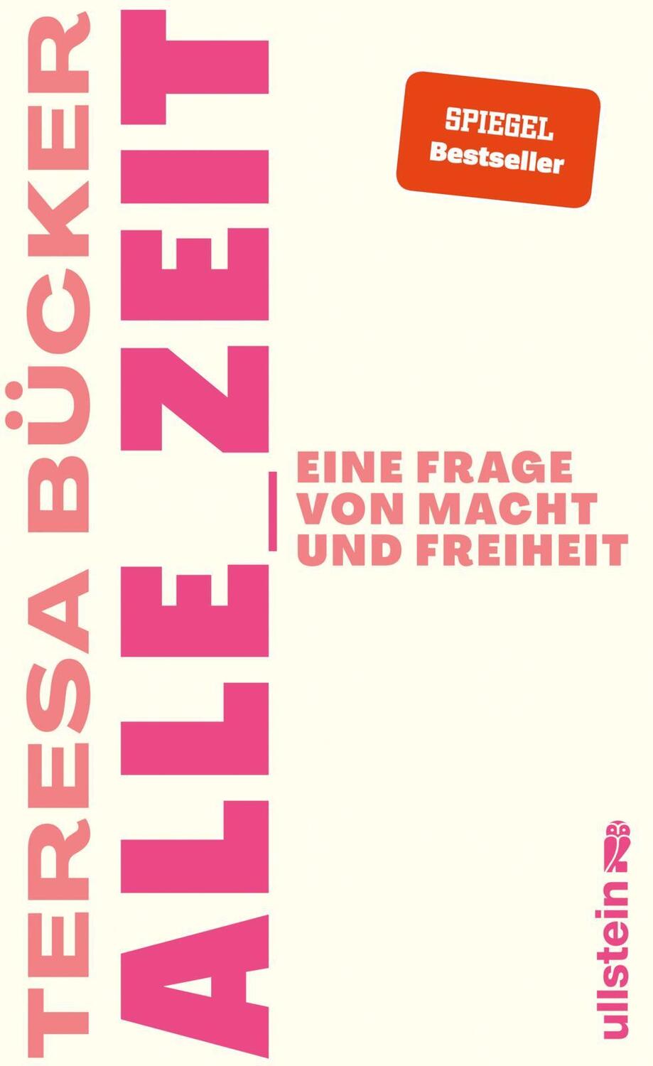 Cover: 9783550201721 | Alle_Zeit | Teresa Bücker | Buch | 400 S. | Deutsch | 2022