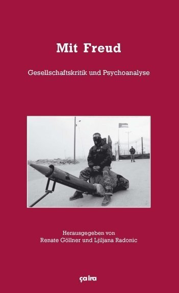 Cover: 9783924627997 | Mit Freud | Gesellschaftskritik und Psychoanalyse | Göllner (u. a.)