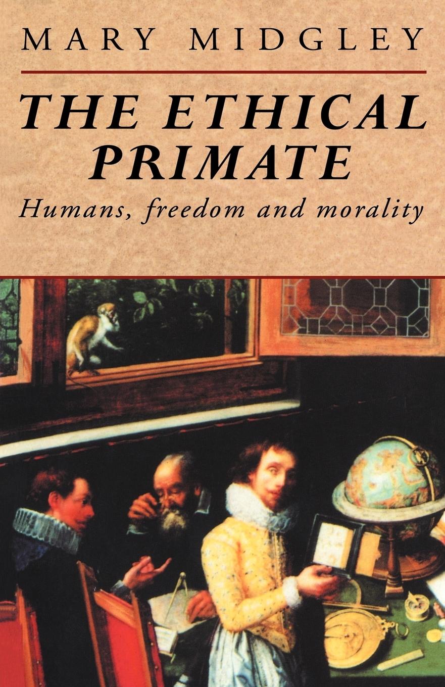 Cover: 9780415132244 | The Ethical Primate | Humans, Freedom and Morality | Mary Midgley