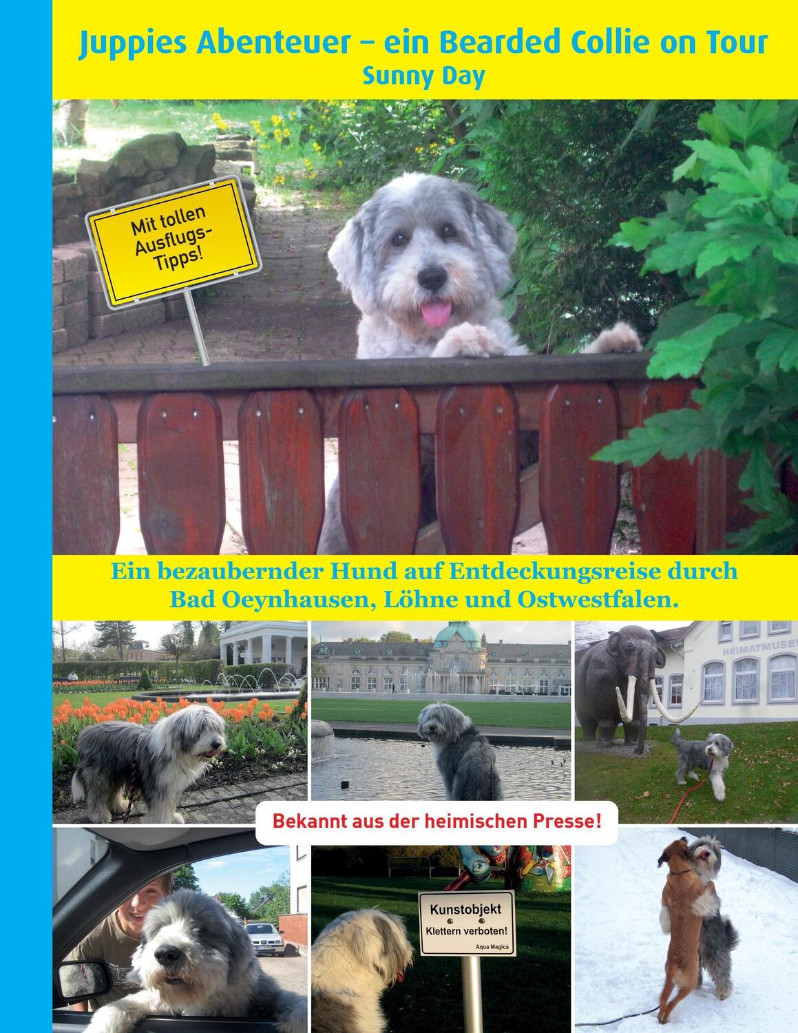 Cover: 9783739207926 | Juppies Abenteuer - ein Bearded Collie on Tour | Sunny Day | Buch