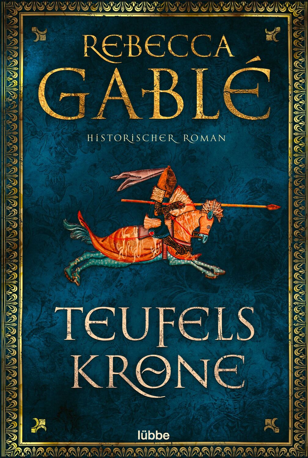 Cover: 9783404183067 | Teufelskrone | Ein Waringham-Roman. Historischer Roman | Rebecca Gablé