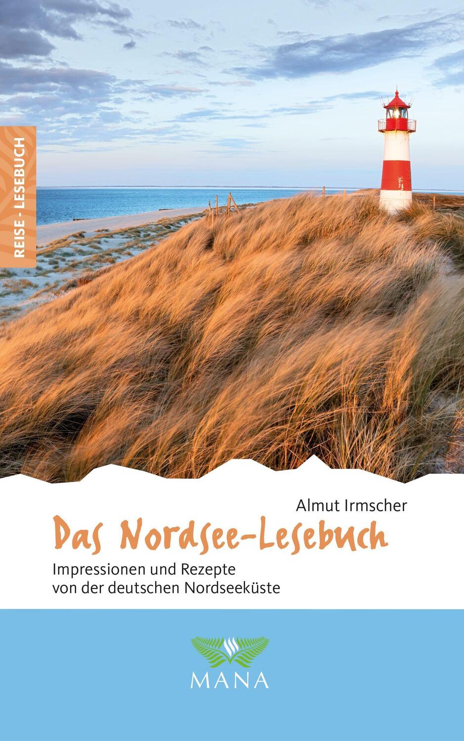 Cover: 9783955032159 | Das Nordsee-Lesebuch | Almut Irmscher | Taschenbuch | Reise-Lesebuch