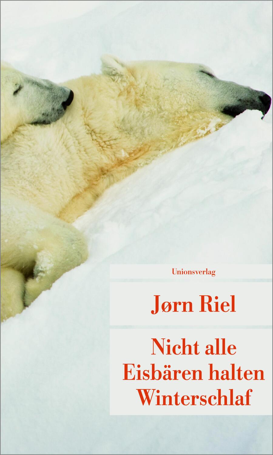 Cover: 9783293205444 | Nicht alle Eisbären halten Winterschlaf | Jorn Riel | Taschenbuch