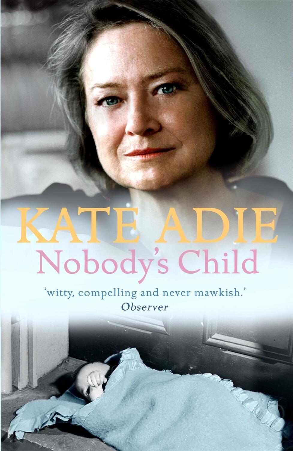 Cover: 9780340838013 | Nobody's Child | Kate Adie | Taschenbuch | Kartoniert / Broschiert