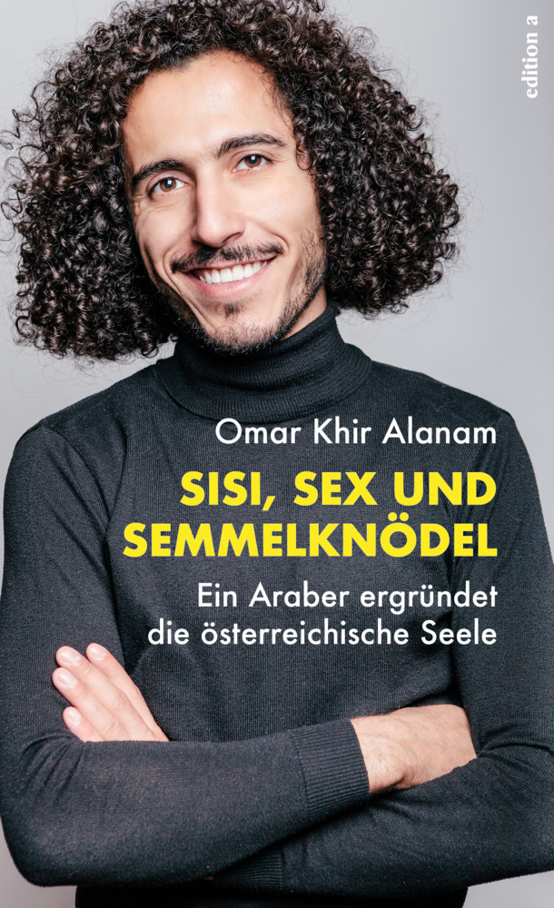 Cover: 9783990013816 | Sisi, Sex und Semmelknödel | Omar Khir Alanam | Buch | 288 S. | 2020