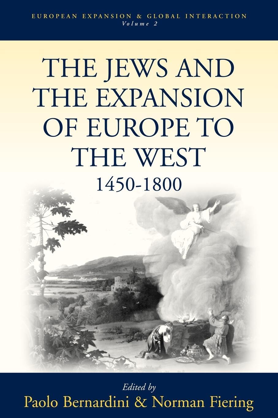 Cover: 9781571814302 | The Jews and the Expansion of Europe to the West, 1450-1800 | Fiering