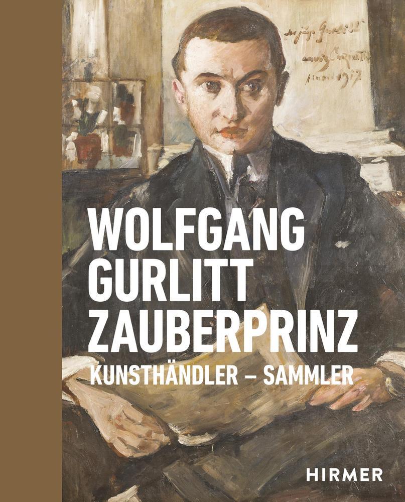 Cover: 9783777433288 | Wolfgang Gurlitt Zauberprinz | Kunsthändler - Sammler | Linz (u. a.)