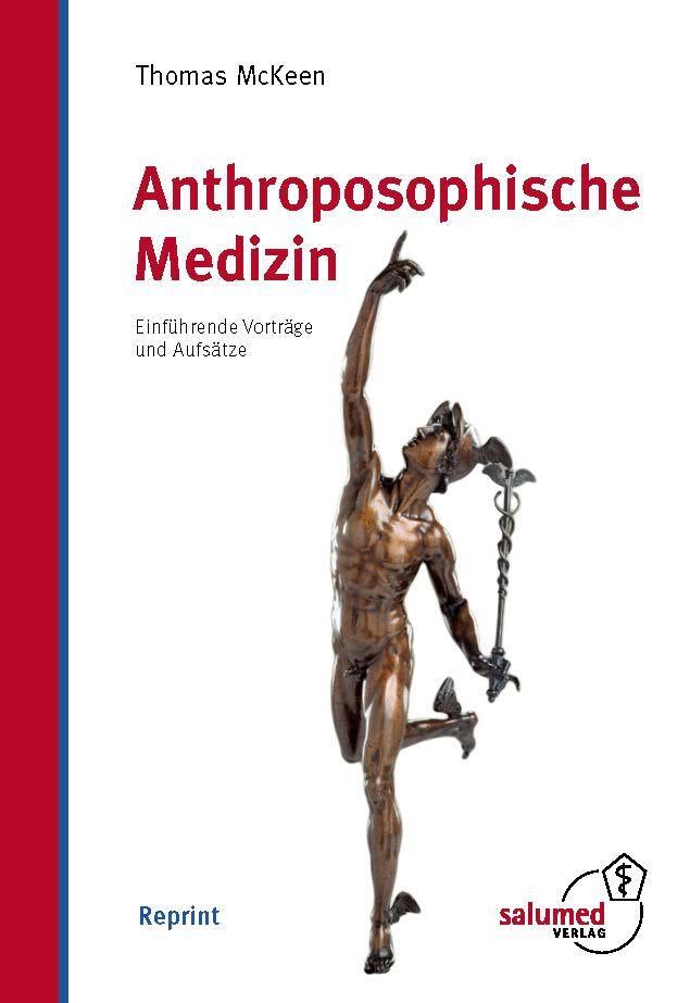 Cover: 9783981553598 | Anthroposophische Medizin | Einführende Vorträge und Aufsätze | McKeen