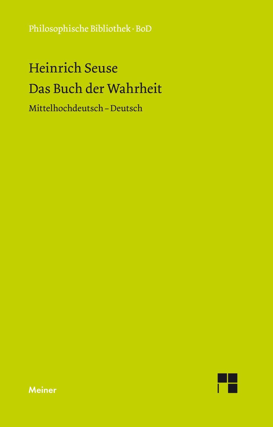 Cover: 9783787312351 | Das Buch der Wahrheit | Mittelhochdeutsch - Deutsch | Heinrich Seuse