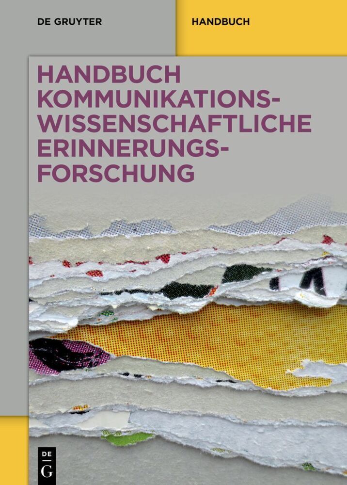 Cover: 9783110626711 | Handbuch kommunikationswissenschaftliche Erinnerungsforschung | Buch