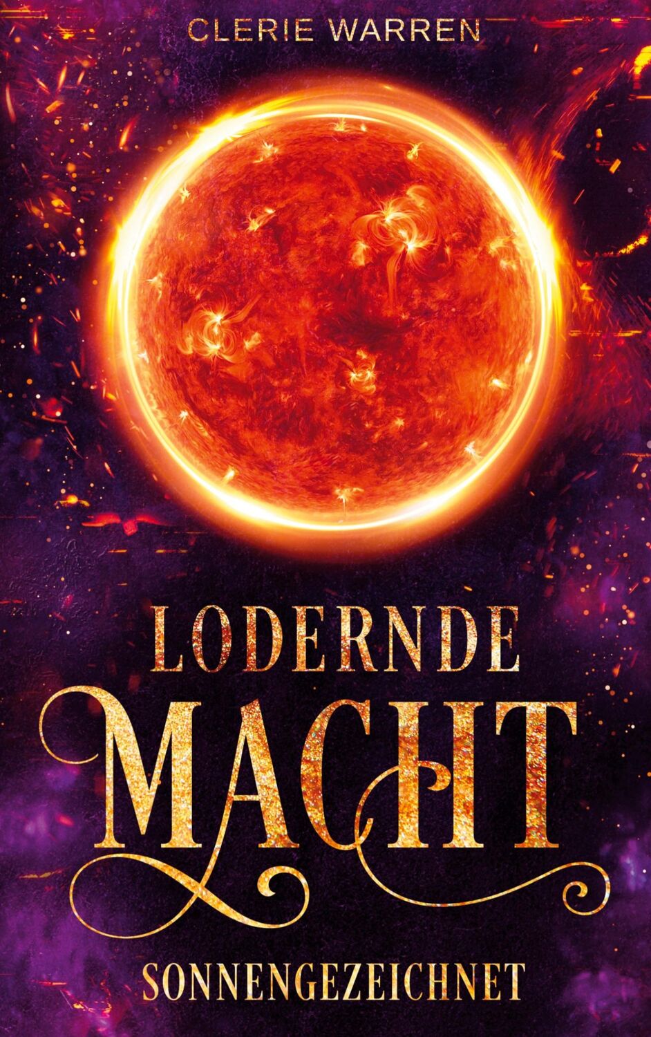 Cover: 9783757809829 | Sonnengezeichnet | Lodernde Macht | Clerie Warren | Taschenbuch | 2021