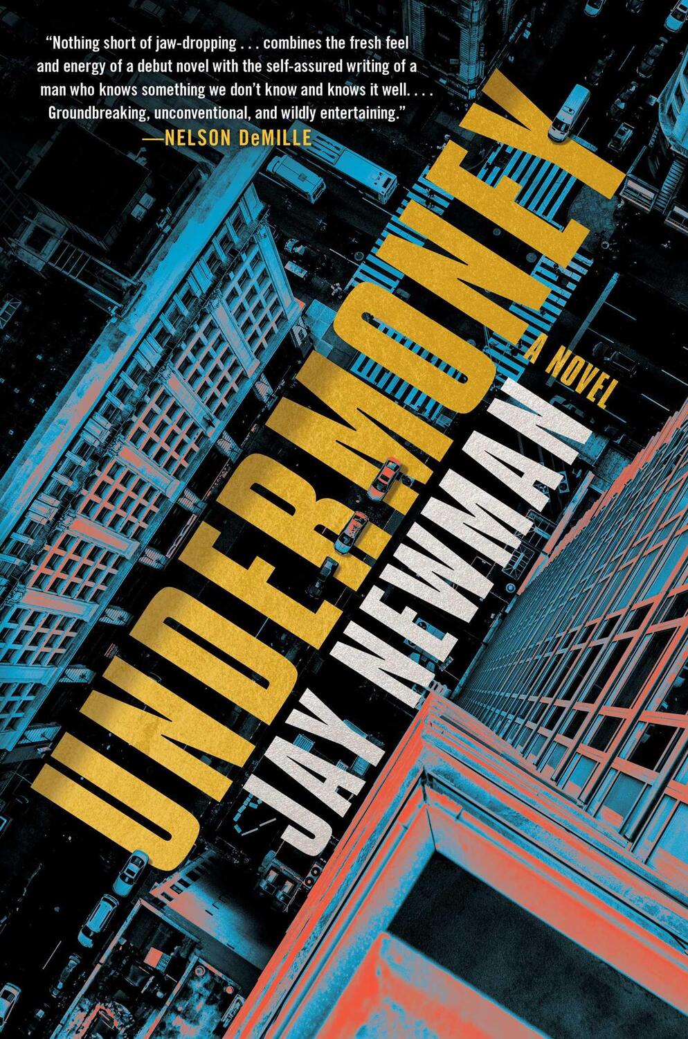 Cover: 9781982156022 | Undermoney | A Novel | Jay Newman | Buch | Gebunden | Englisch | 2022