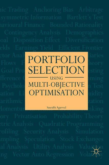 Cover: 9783319544151 | Portfolio Selection Using Multi-Objective Optimisation | Agarwal | xx