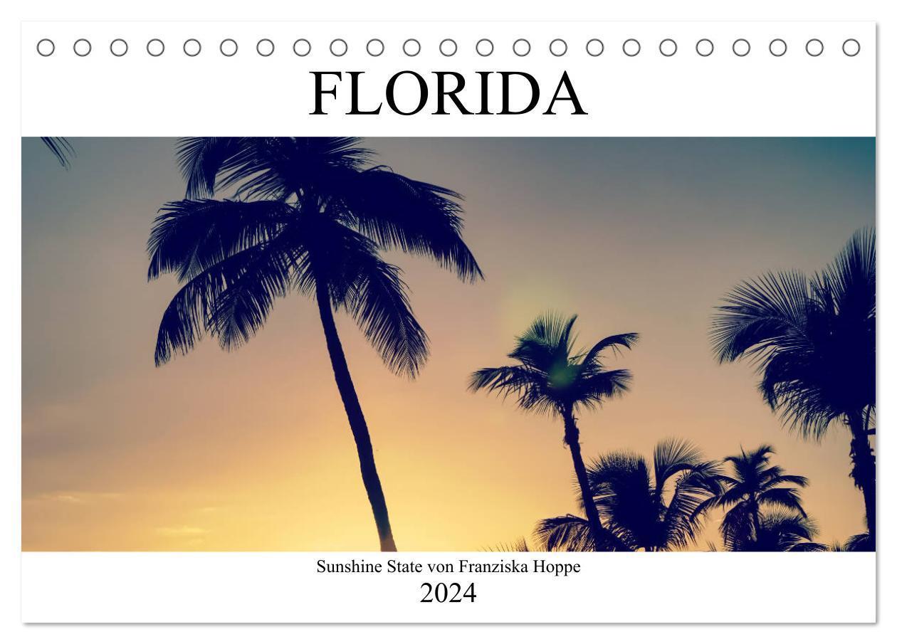 Cover: 9783383042324 | Florida - Sunshine State (Tischkalender 2024 DIN A5 quer), CALVENDO...