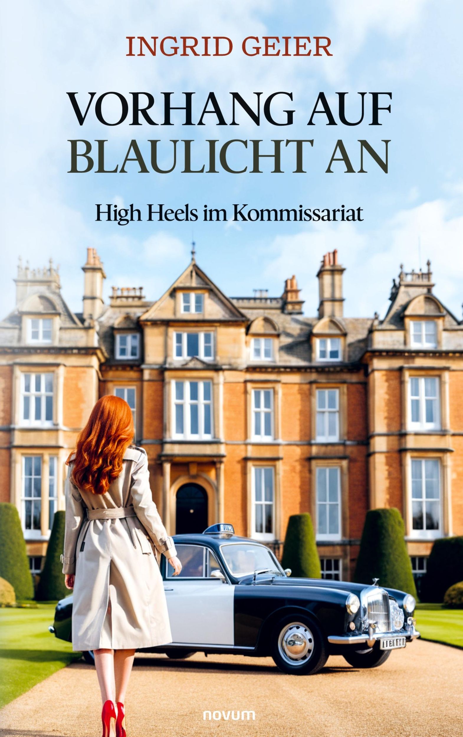 Cover: 9783711603449 | Vorhang auf - Blaulicht an | High Heels im Kommissariat | Ingrid Geier