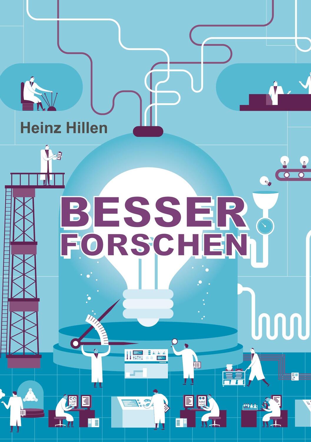 Cover: 9783347295735 | Besser Forschen | Heinz Hillen | Taschenbuch | Paperback | Deutsch
