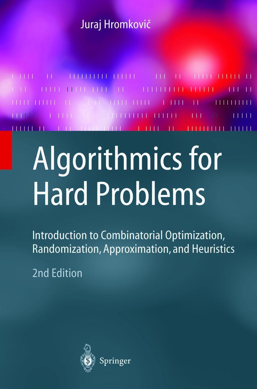 Cover: 9783540441342 | Algorithmics for Hard Problems | Juraj Hromkovic | Buch | XIV | 2004