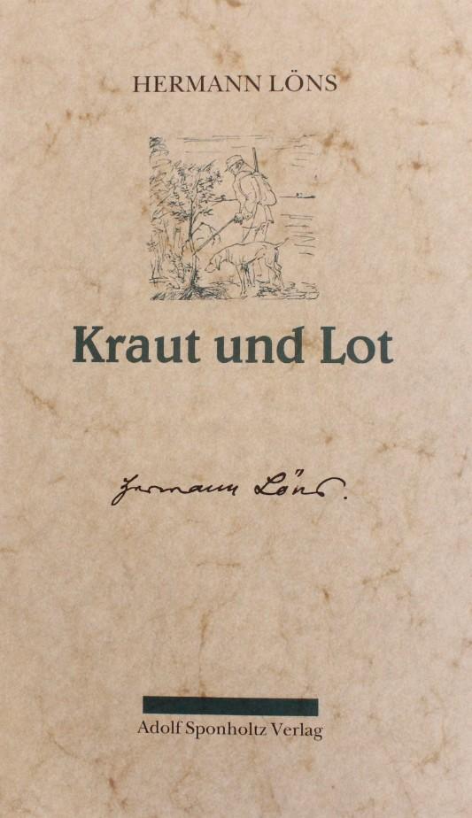 Cover: 9783877663370 | Kraut und Lot. Ein Buch für Jäger und Heger | Hermann Löns | Buch