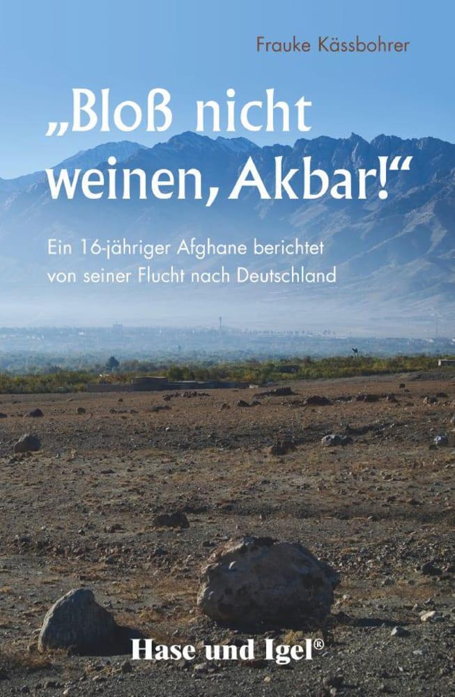Cover: 9783867601801 | Bloß nicht weinen, Akbar! | Frauke Kässbohrer | Taschenbuch | 125 S.