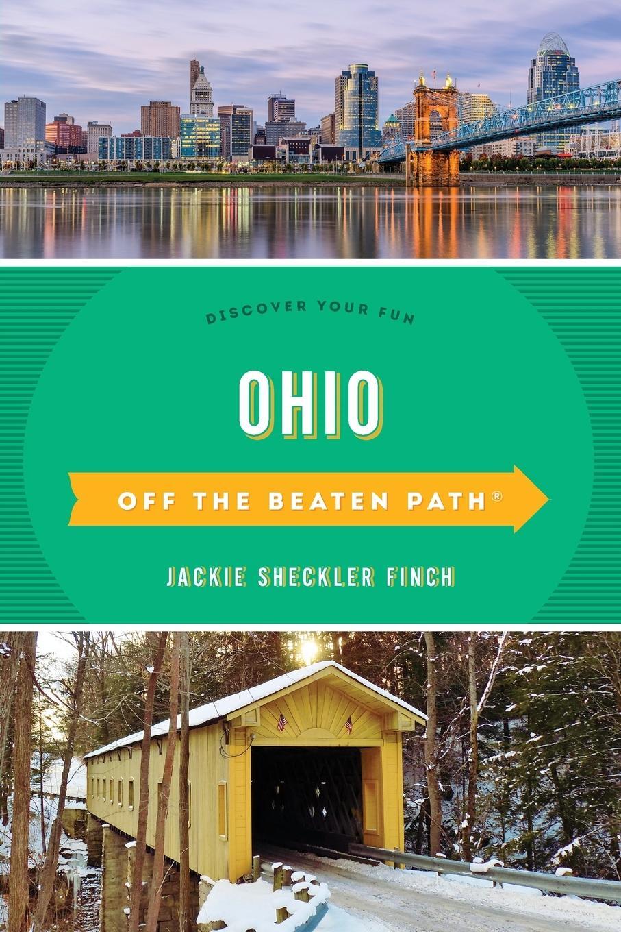 Cover: 9781493037599 | Ohio Off the Beaten Path® | Discover Your Fun | Jackie Sheckler Finch