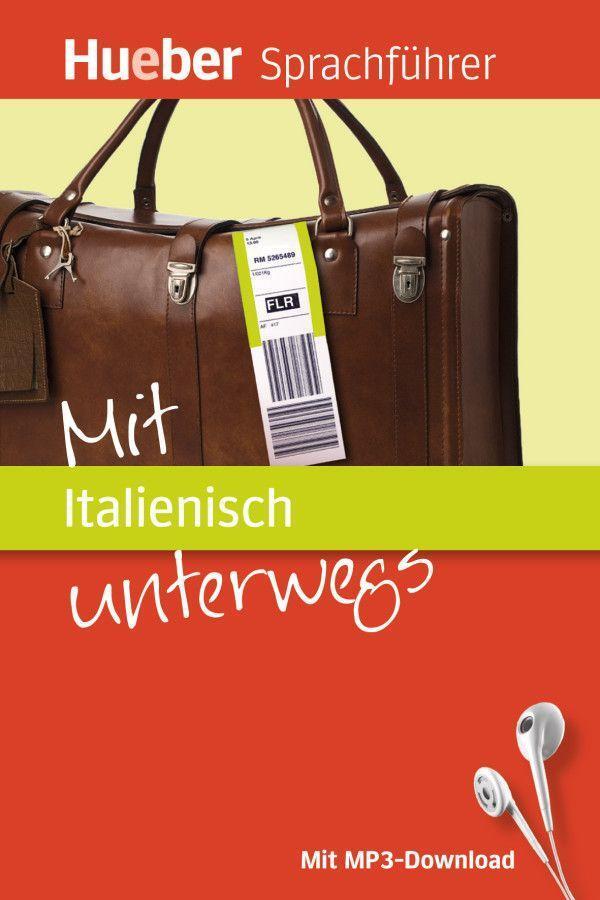 Cover: 9783190097128 | Mit Italienisch unterwegs | Buch mit MP3-Download | Forßmann (u. a.)